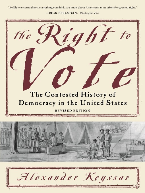 Title details for The Right to Vote by Alexander Keyssar - Available